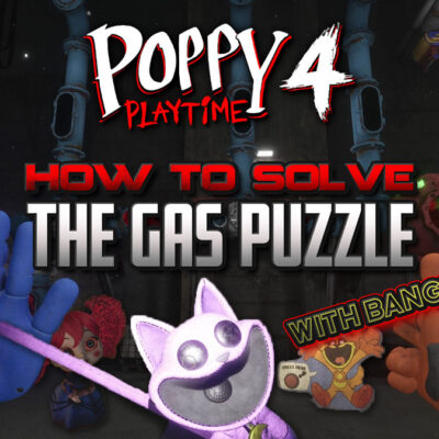 How to Beat the Gas Puzzle in Poppy Playtime Chapter 4