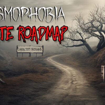 Phasmophobia Update Roadmap When is Horror 2.0 Coming
