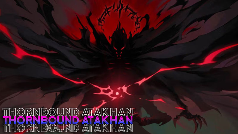 League of Legends Patch 25.09 Thornbound Atakhan