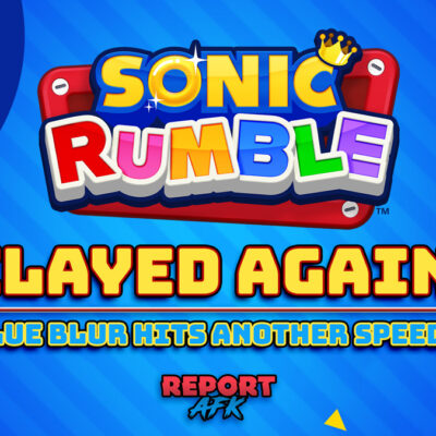 Sonic Rumble Delayed Again from Report AFK