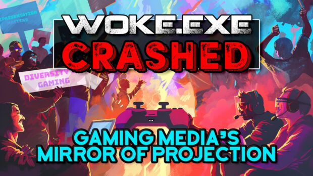 Woke.exe Gaming Media's Mirror of Projection