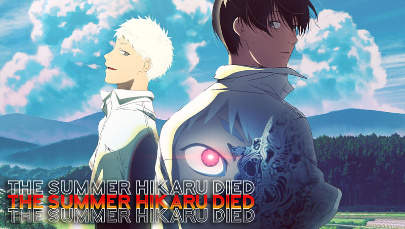 Best Anime to Watch 2025 The Summer Hikaru Died