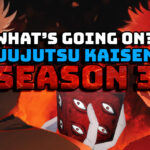 When is Jujutsu Kaisen Season 3 Coming Out Release Date