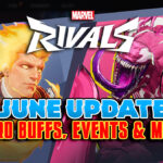 Marvel Rivals June Update Hero Buffs Events and More