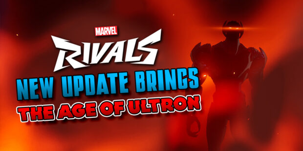 Marvel Rivals Age of Ultron Update Patch