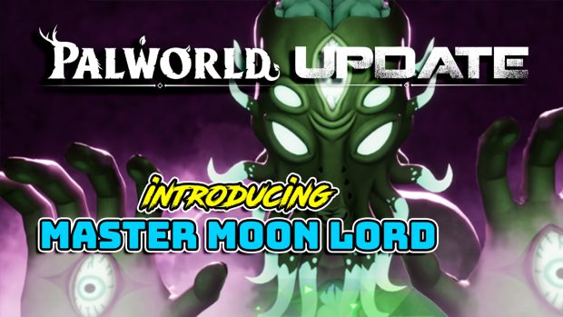 Palworld Master Moon Lord Update