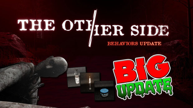 The Other Side Big Ghost Behavior Update