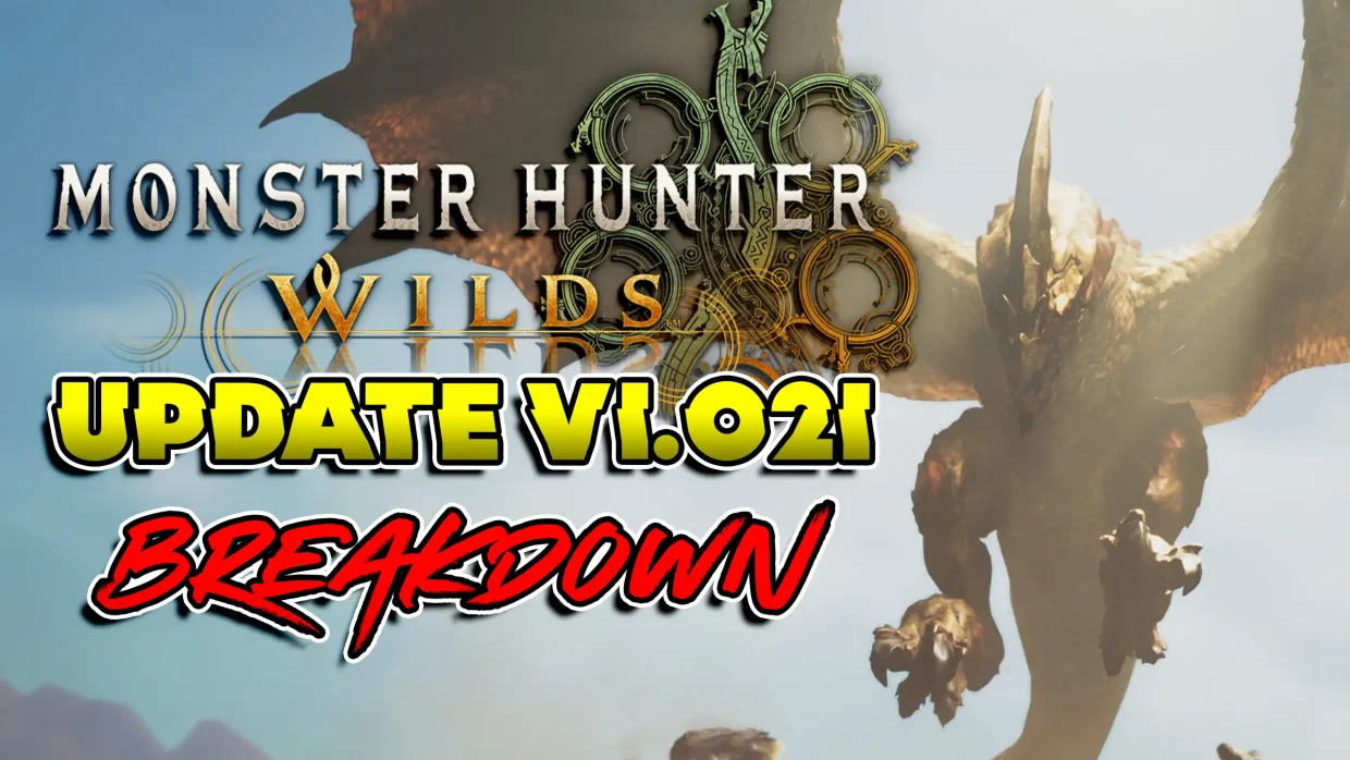 Monster Hunter Wilds Update Notes 1.021