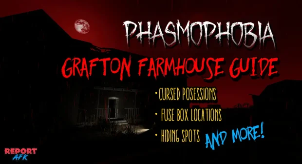 Phasmophobia Grafton Farmhouse Rework Guide