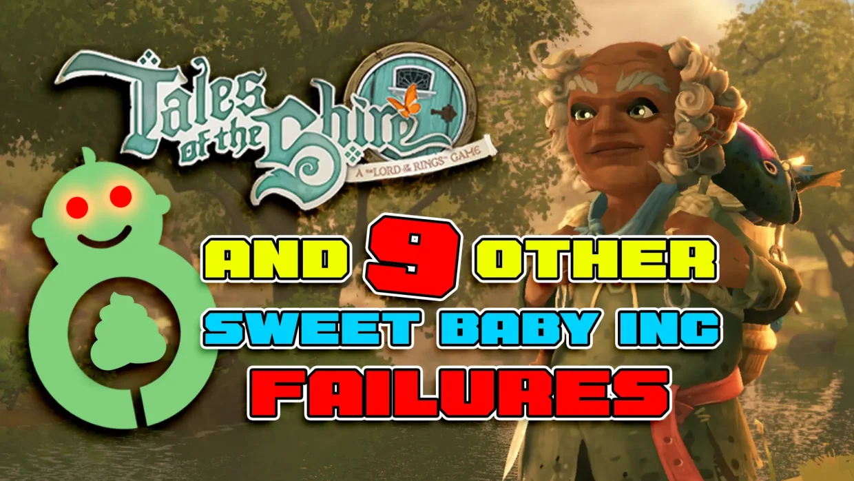Tales of the Shire and Sweet Baby Inc Fails