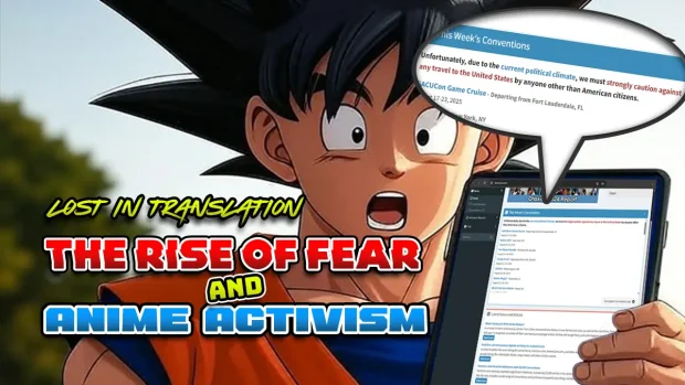 The Rise of Fear and Anime Activism