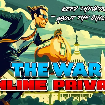 The War on Online Privacy KOSA Kids Online Safety Act
