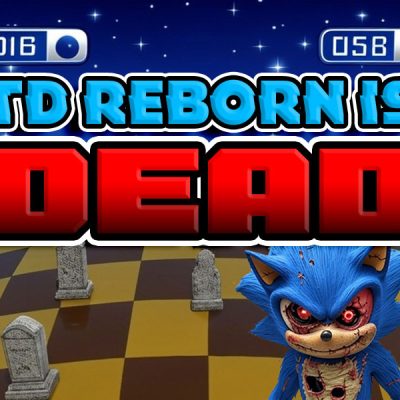 What Happened to Sonic EXE TD Reborn