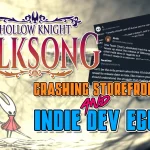 Hollow Knight Silksong Crashing Storefronts and Indie Devs Crashing Out
