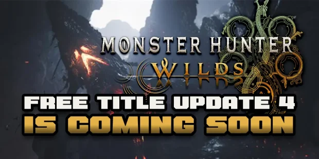 Monster Hunter Wilds Free Title Update 4 Coming Soon