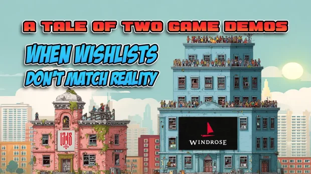 A Tale of Two Game Demos When Wishlists Don't Match Reality Windrose vs Ex Voto