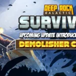 Deep Rock Galactic Survivor Demolisher Class Update