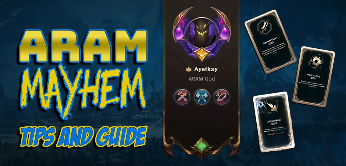 League of Legends ARAM Mayhem Guide